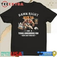 Official Damn Right Hook Em I Am A Texas Longhorns Fans 2024 Shirt