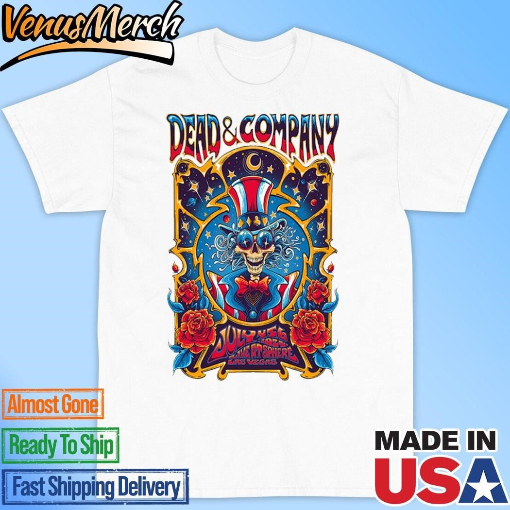 Official Dead And Company Jul 4-6 2024 Sphere Las Vegas Nv Poster Shirt ...