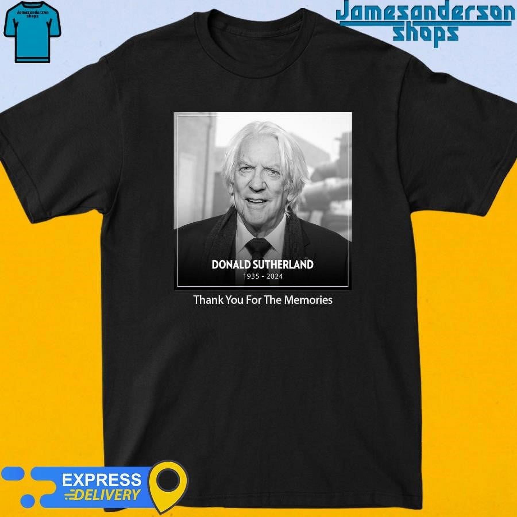 Official Donald Sutherland 19252024 Thank You For The Memories Shirt