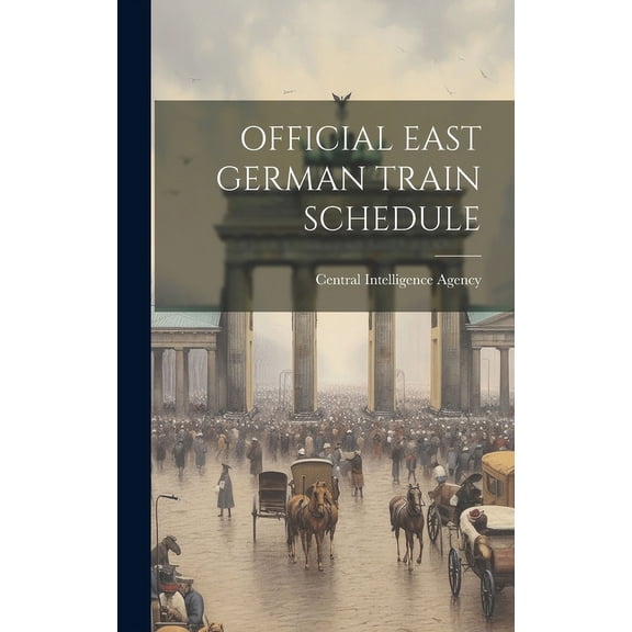Official East German Train Schedule, (Hardcover)
