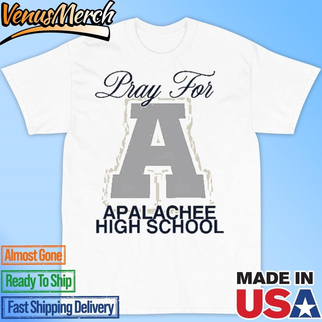 Official Everything Pray For Apalachee High School Shirt