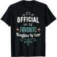 thumbnail image 1 of Official Favorite Daughter in Law Funny From Mother in Law T-Shirt, 1 of 4