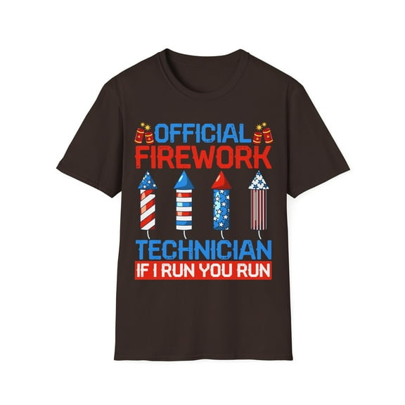 Official Fireworks Technician If I Run, You Run Novelty Art Unisex T-Shirt
