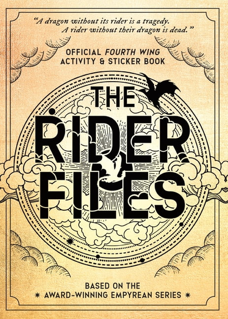 Official Fourth Wing The Rider Files: Official Fourth Wing Activity & Sticker Book - Based on the Award-Winning Empyrean Series, (Paperback)