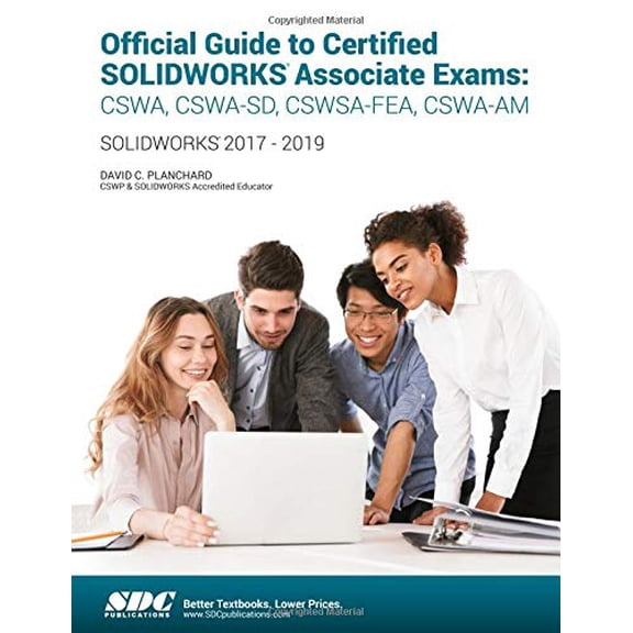 Pre-Owned Official Guide to Certified SOLIDWORKS Associate Exams (2018-2019) Paperback