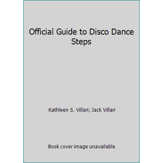 Pre-Owned Official Guide to Disco Dance Steps (Hardcover) 0890092591 9780890092590