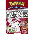 thumbnail image 1 of Pre-Owned Official Guide to Legendary and Mythical Pok?mon (Pok?mon) (Paperback) 1338112910 9781338112917, 1 of 1