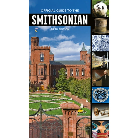 Official Guide to the Smithsonian, 5th Edition (Paperback)