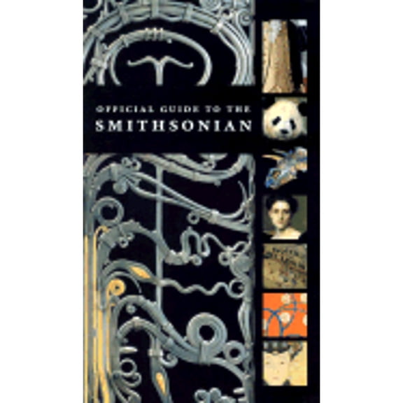 Pre-Owned Official Guide to the Smithsonian (Paperback) by Smithsonian Institution