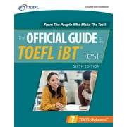 Official Guide to the TOEFL IBT Test, Sixth Edition Paperback