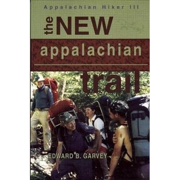 Pre-Owned The New Appalachian Trail, 9780897322096, 0897322096, Paperback, First Edition edition