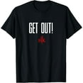thumbnail image 1 of Official Hell's Kitchen Get Out! T-Shirt, 1 of 3
