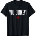 thumbnail image 1 of Official Hell's Kitchen You Donkey! T-Shirt, 1 of 4
