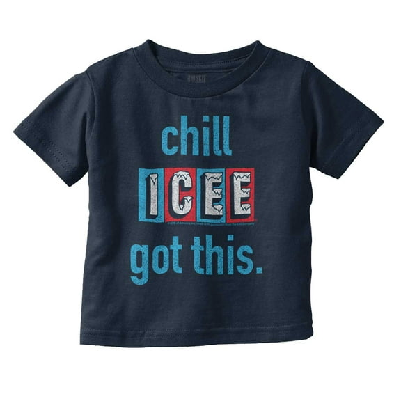 Official Icee Logo Chill I Got This Toddler Boy Girl T Shirt Infant Toddler Brisco Brands 12M