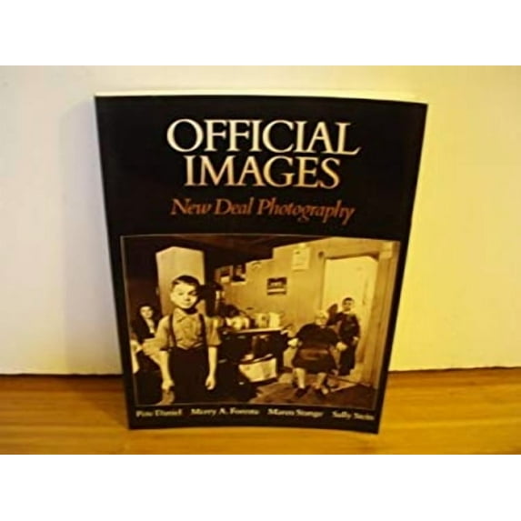 Official Images : New Deal Photography 9780874743494