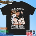 Official In Memory Of Say Hey Kid June 18 2024 Willie Mays Thank You For The Memories Tshirt