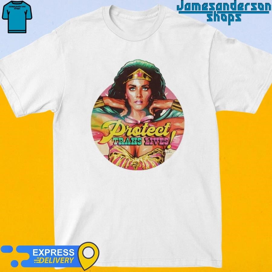 Official James Hillier Wonder Woman Lynda Carter Protect Trans Lives ...