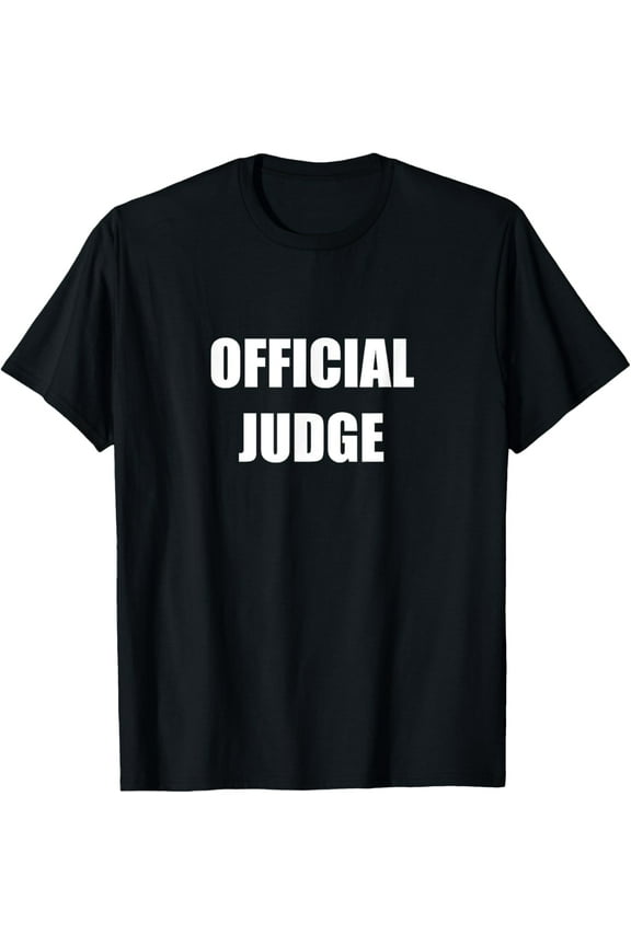 Official Judge Employees Official Uniform Work T-Shirt T-Shirt