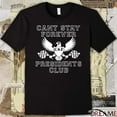 Official Keisean Wearing Can Stay Forever President Club Tshirt