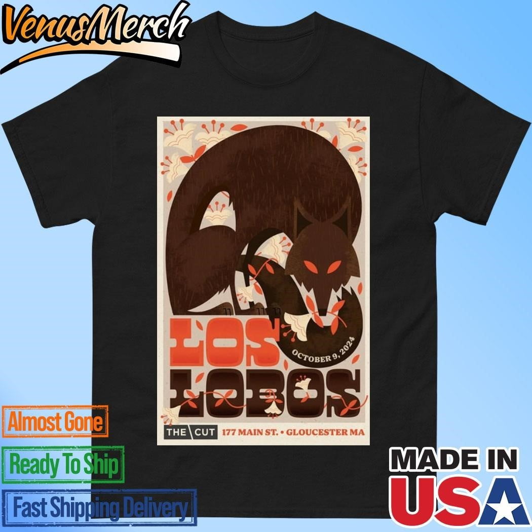 Official Los Lobos Oct 9 2024 The Cut Gloucester Ma Tour Poster Shirt