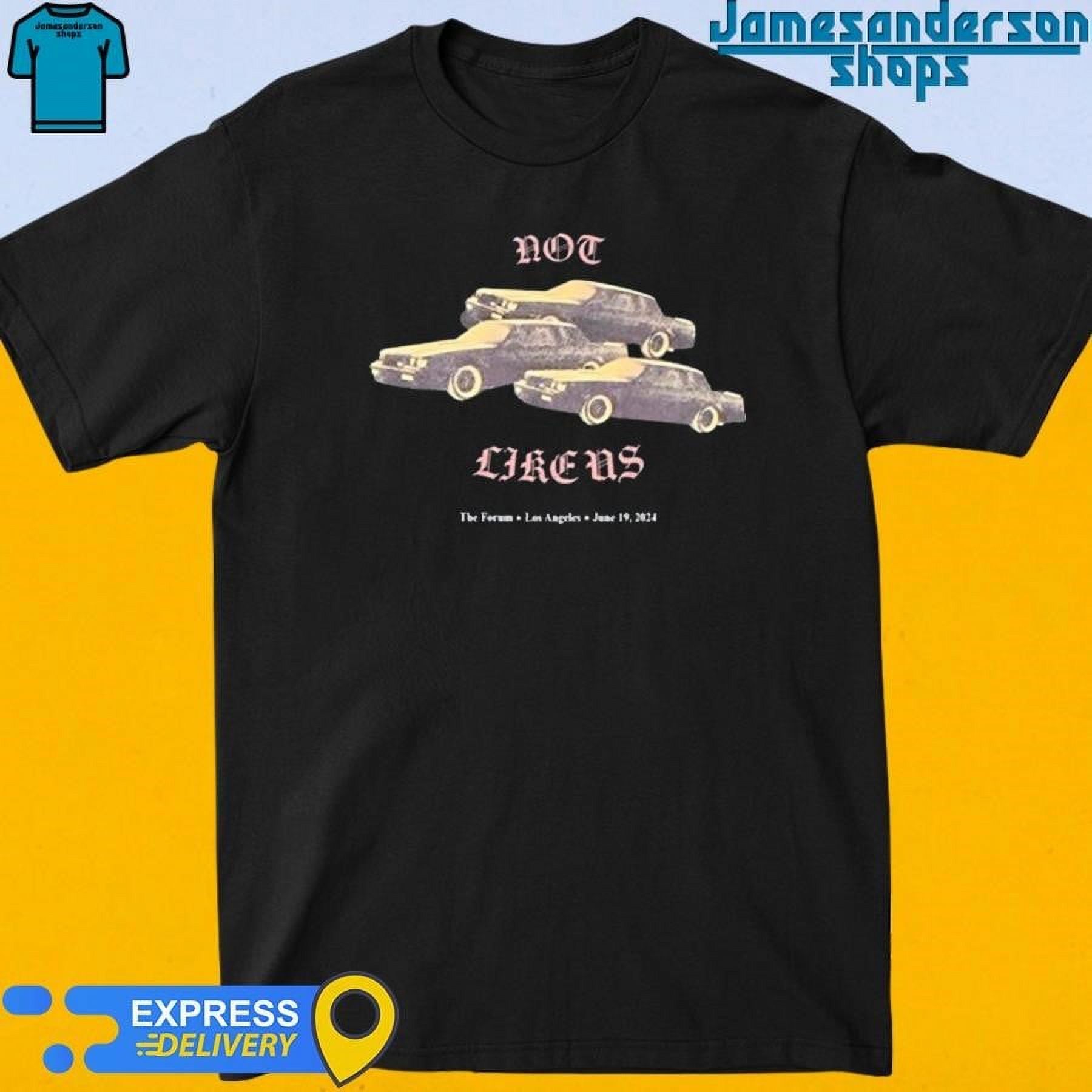 Official Not Like Us Car The Forum Los Angeles June 19 2024 Shirt