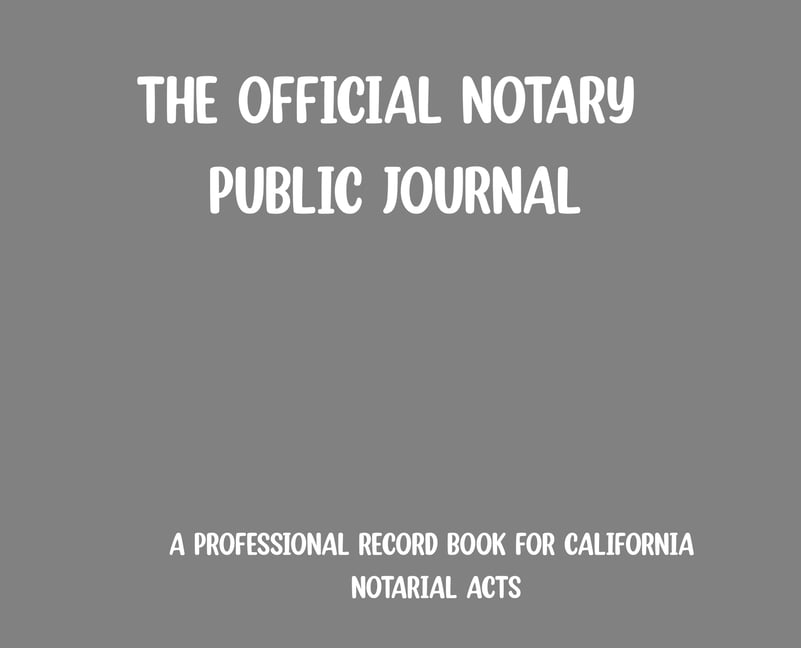 The Official Notary Public Journal-Grey, (Hardcover)