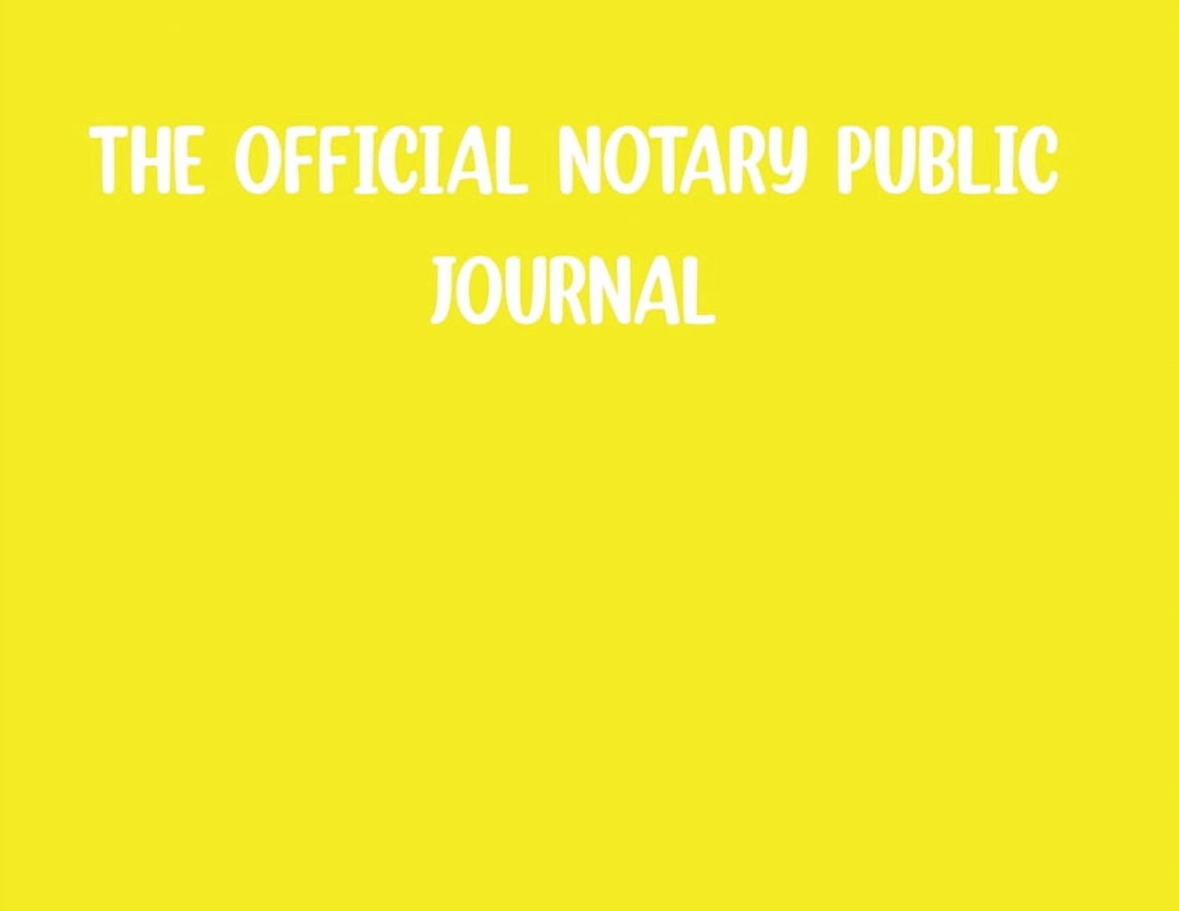 The Official Notary Public Journal- Yellow, (Paperback)