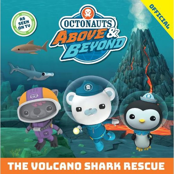 Official Octonauts Octonauts Above & Beyond: The Volcano Shark Rescue (Paperback)