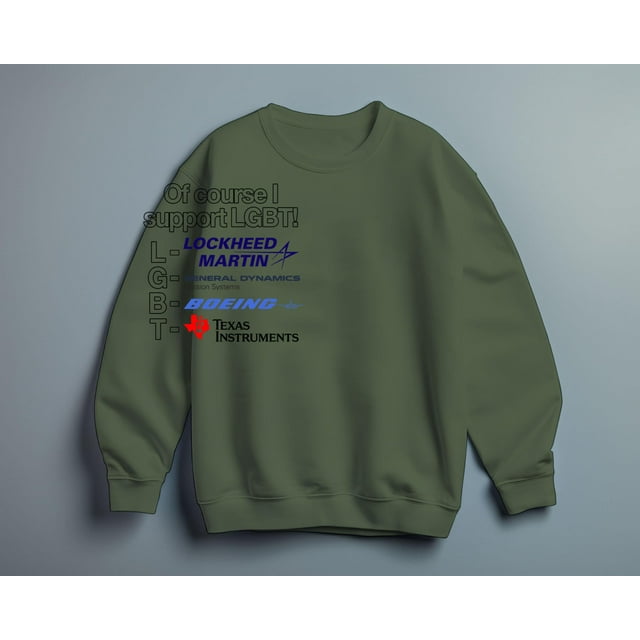 Official Of Course I Support Lgbt Lockheed Martin General Dynamics Official Of Course I Support Lgbt Lockheed Martin General Dynamics