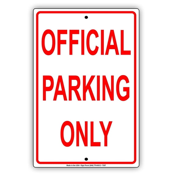 Official Parking Only Reserved Spot Alert Warning Notice Aluminum Metal 8"x12" Sign Plate