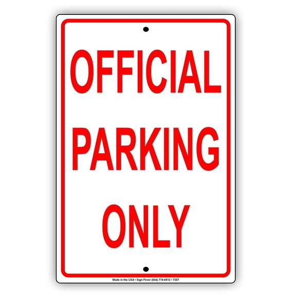 Official Parking Only Reserved Spot Alert Warning Notice Aluminum Metal 8"x12" Sign Plate