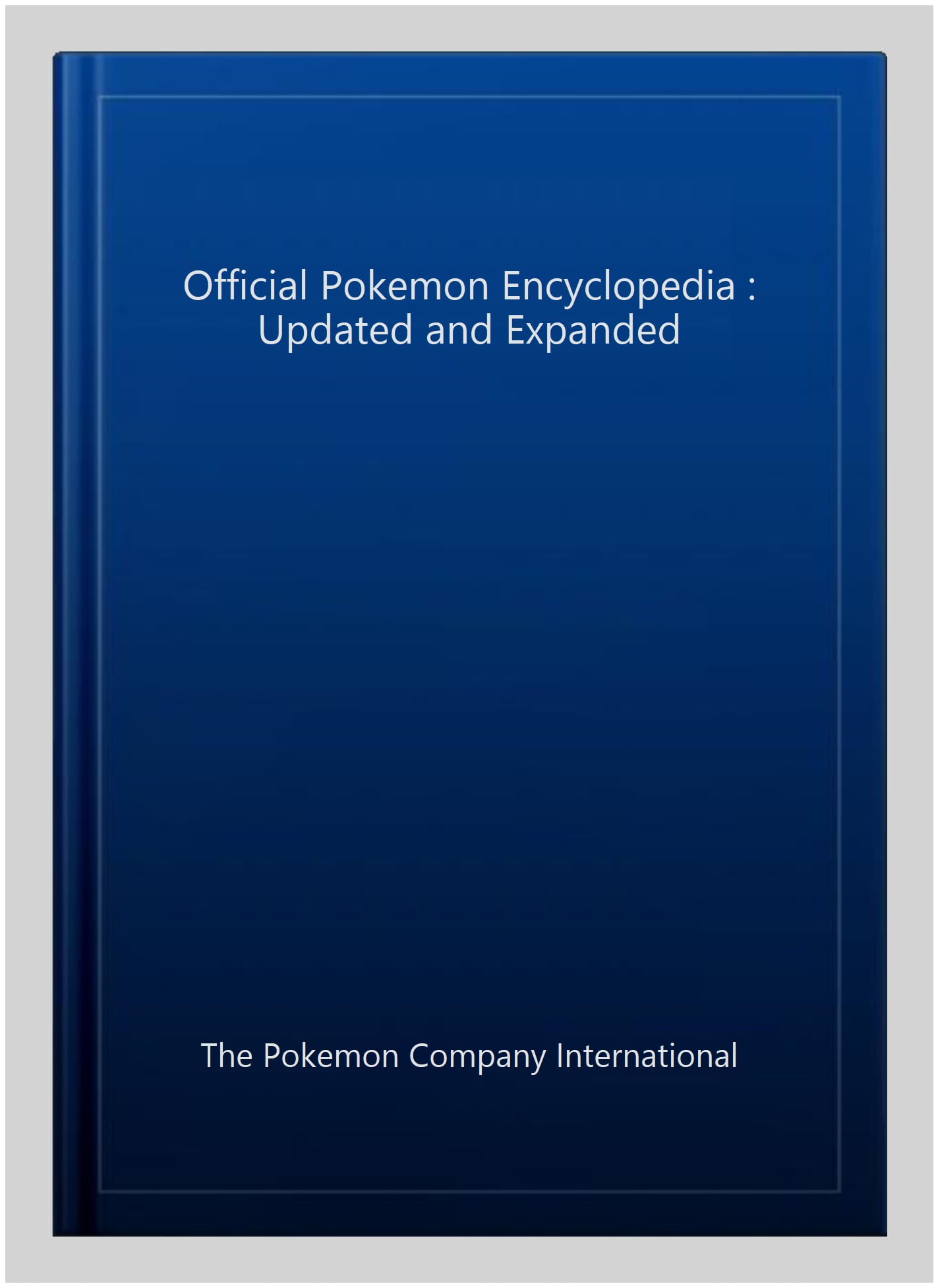 Pokémon Encyclopedia Updated and Expanded 2022: NEW UPDATED