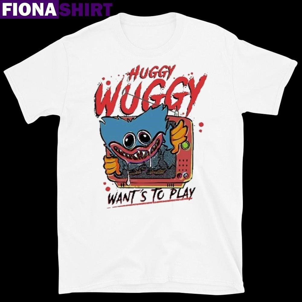Official Poppy Playtime Huggy Wuggy Wants To Play 2024 Shirt