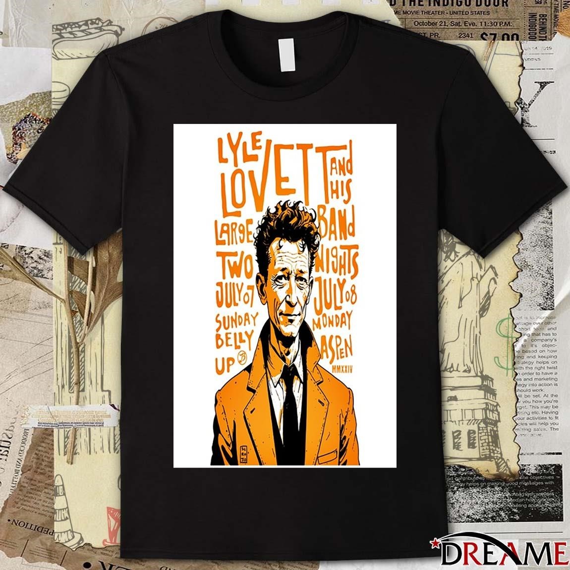 Official Poster Lyle Lovett And His Large Band Jul 7 2024 Belly Up