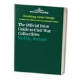 thumbnail image 1 of Pre-Owned The Official Price Guide to Civil War Collectibles: Second Edition (Paperback) 067660160X 9780676601602, 1 of 1