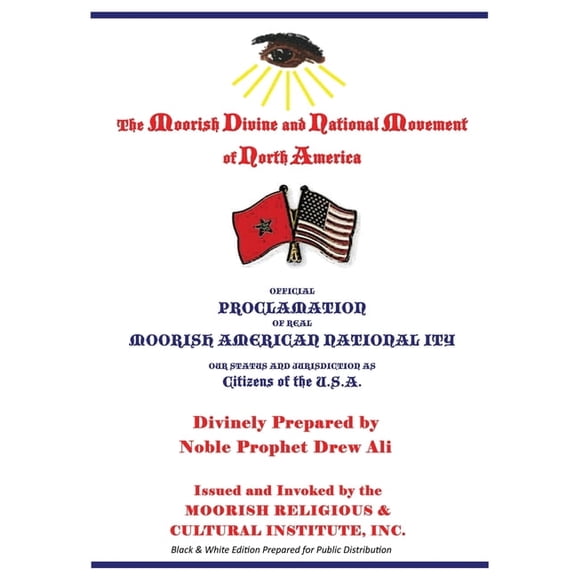 Official Proclamation of Real Moorish American Nationality: Black and White Edition Prepared for Public Distribution, (Paperback)