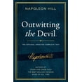thumbnail image 1 of Official Publication of the Napoleon Hil Outwitting the Devil(r): The Complete Text, Reproduced from Napoleon Hill's Original Manuscript, Including Never-Before-, (Paperback), 1 of 1