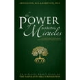 thumbnail image 1 of Official Publication of the Napoleon Hil The Power of Making Miracles: Supercharge Your Mind and Rejuvenate Your Health, (Paperback), 1 of 1