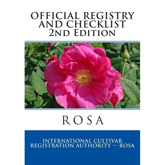 Official Registry and Checklist Rosa, 2014 : Second Edition