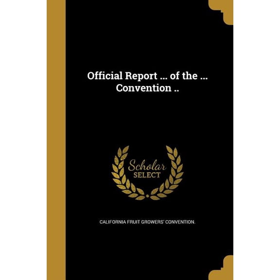 Official Report ... of the ... Convention .. (Paperback)