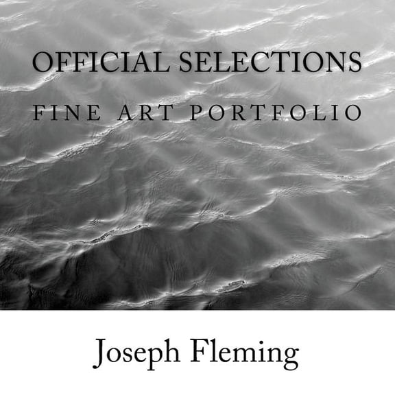 Official Selections: Fine Art Portfolio
