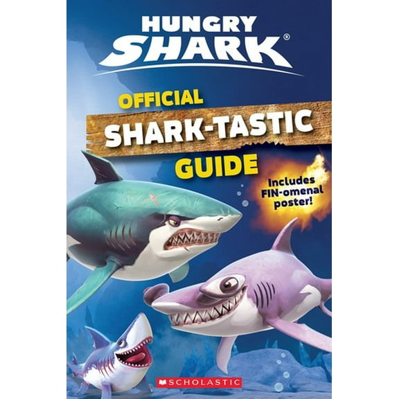 Official Shark-Tastic Guide: An AFK Book (Hungry Shark)