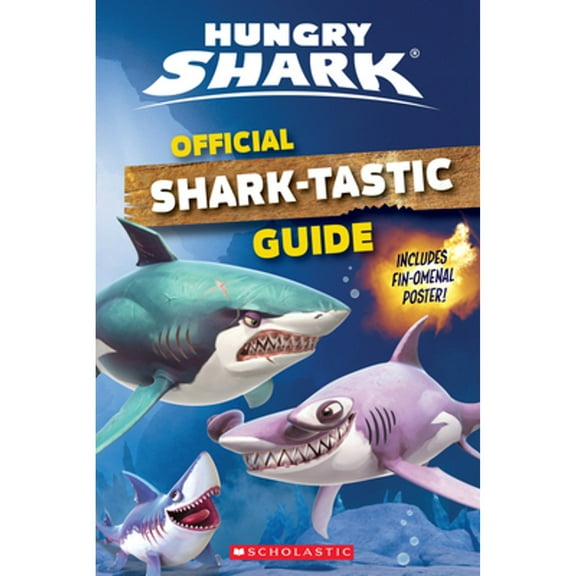 Pre-Owned Official Shark-Tastic Guide: An Afk Book (Hungry Shark) (Paperback) 1338568736 9781338568738