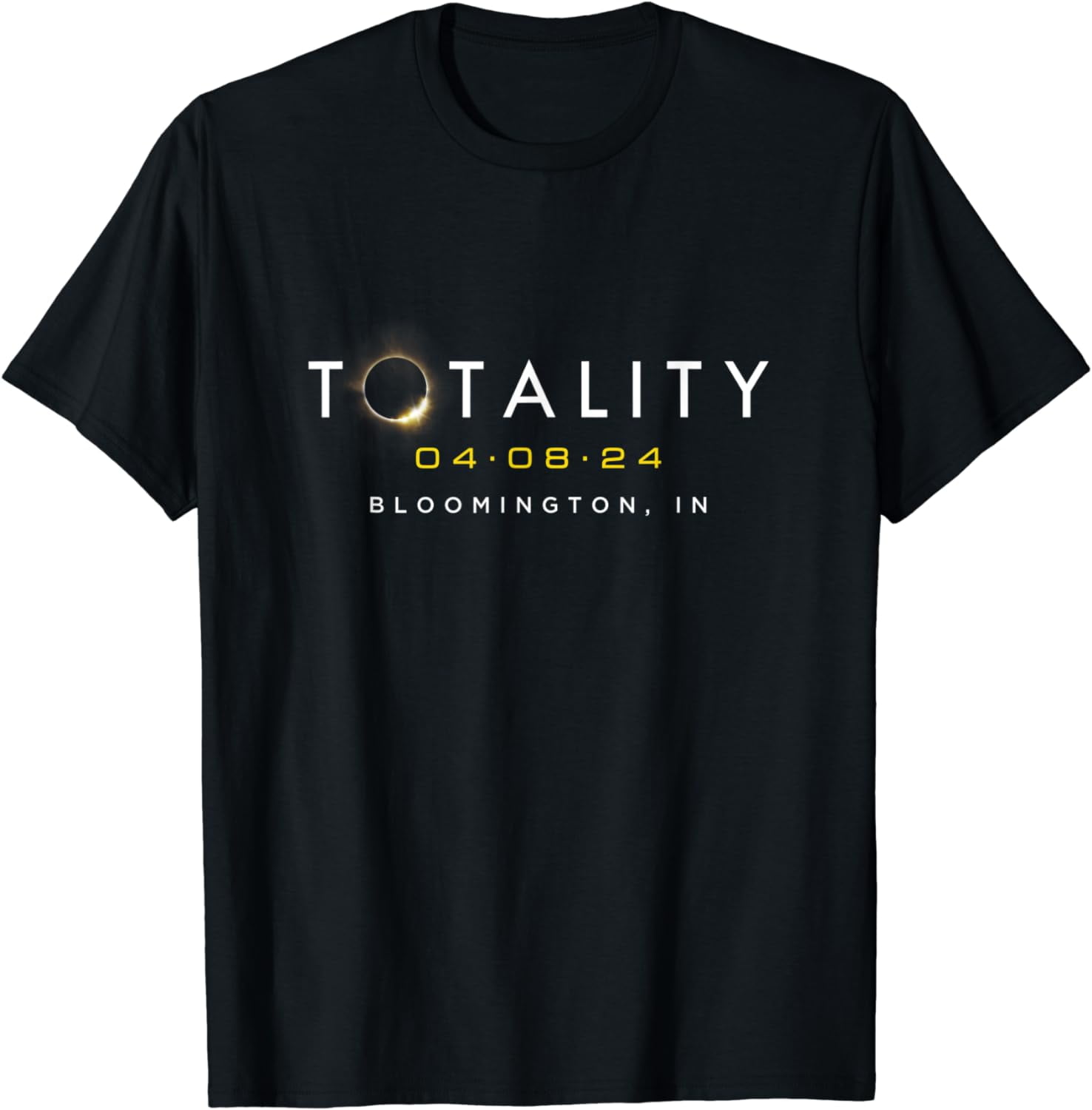 Official Solar Eclipse 2024 Bloomington IN Totality 040824 Cotton T