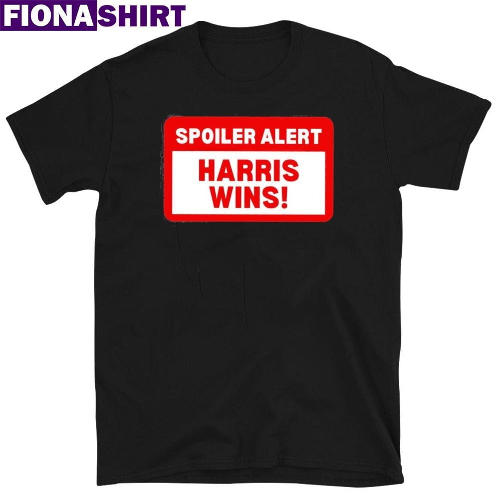 Official Spoiler Alert Kamala Harris Wins Shirt
