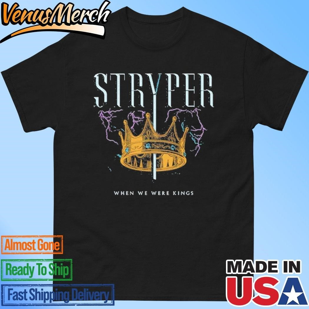 Official Stryper 40th Anniversary Tour When We Were Kings Crown Shirt