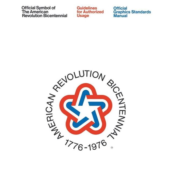 American Revolution Bicentennial Graphics Standards Manual