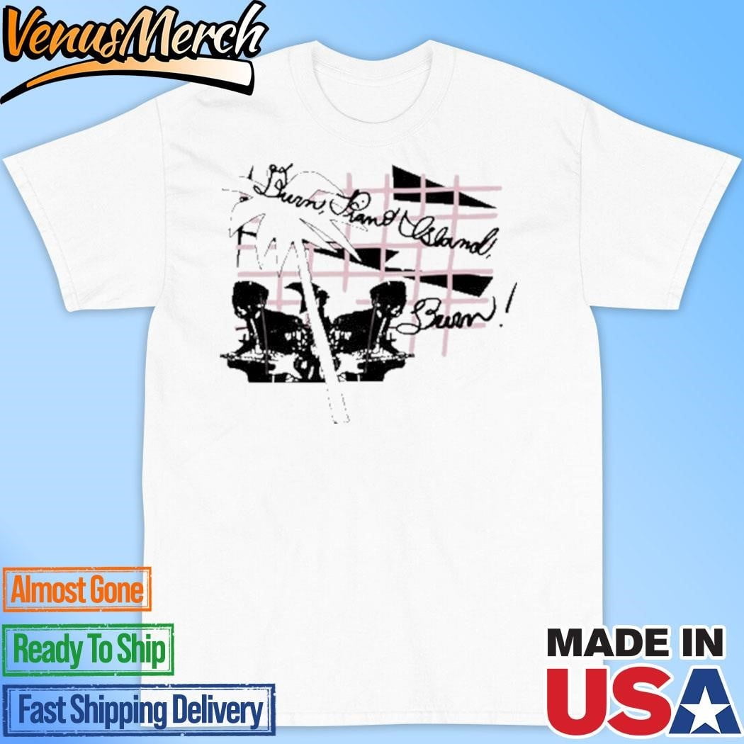Official The Blood Brothers Burn Piano Island Burn Shirt