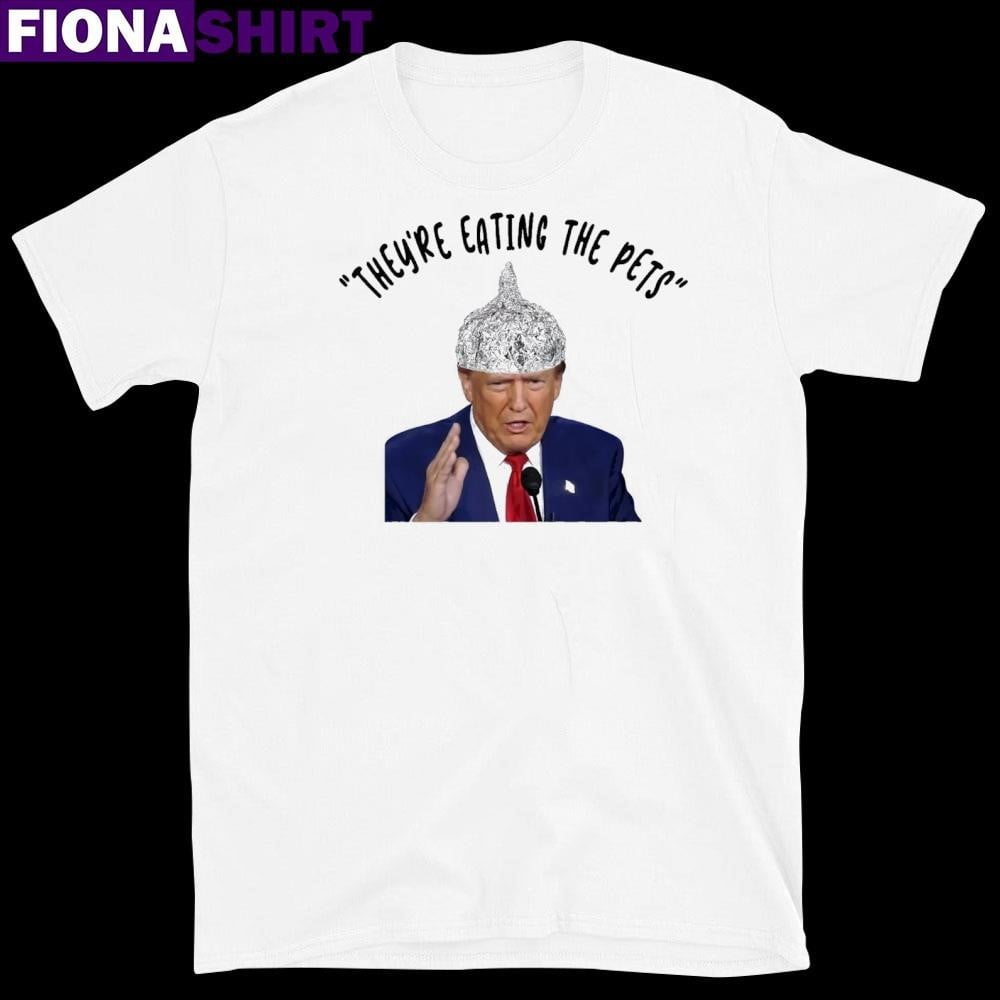 Official Trump Debate Theyre Eating The Pets Shirt Funny Trump 2024