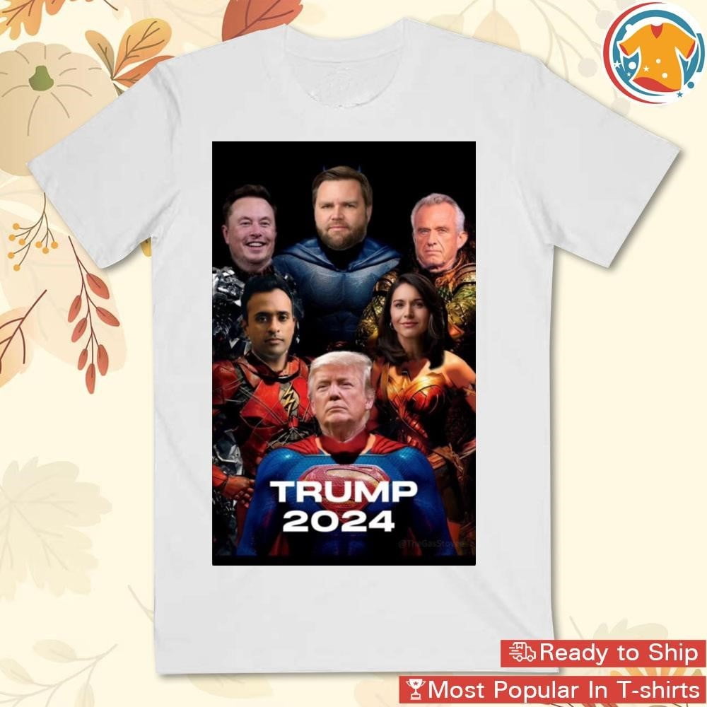 Official Trump Vance Rfk Jr Musk And Gabbard Superheroes Trump 2024 T